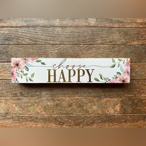 Home Decor Floral Wood Sign “Choose Happy”